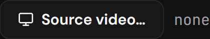 The button that picks the render’s source video.